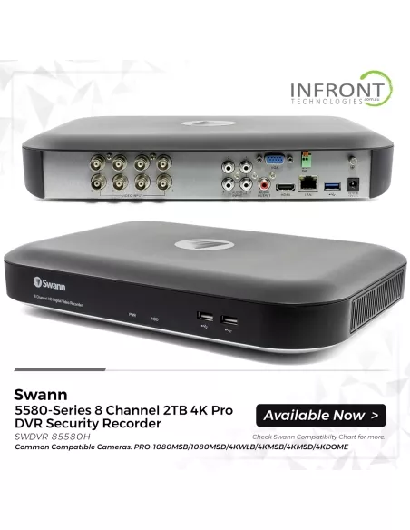 Swann 8 Channel 2TB HDD 4K Ultra HD BNC Connection DVR 5580 Series - SWDVR-85580H Swann 8 Channel 2TB HDD 4K Ultra HD BNC Connection DVR 5580 Series - SWDVR-85580H