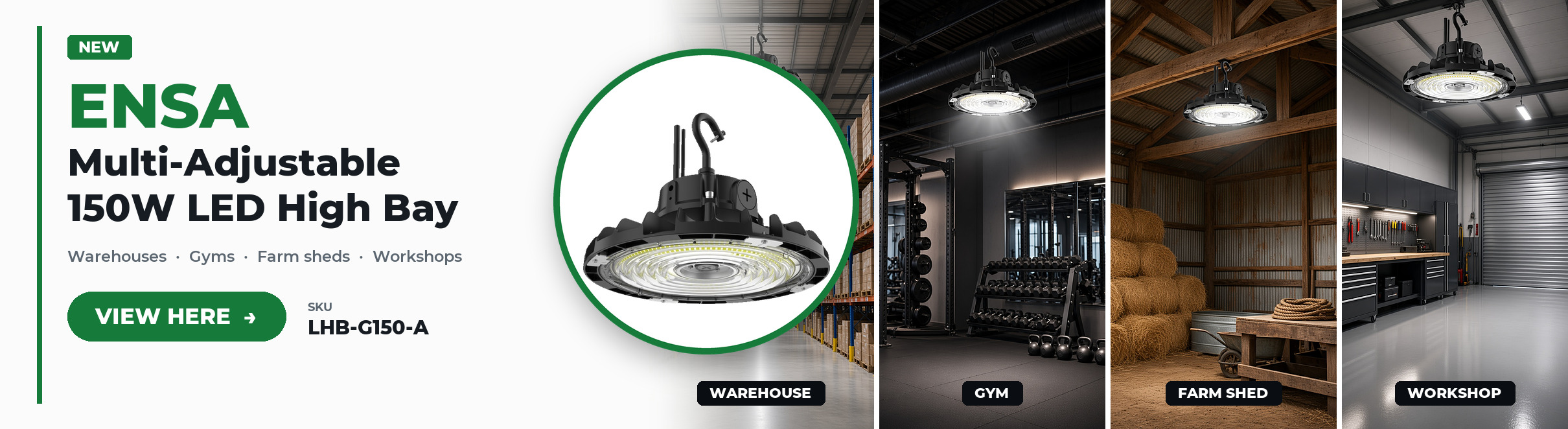 ENSA high-bay LED lighting for warehouse, garage, farm and gym