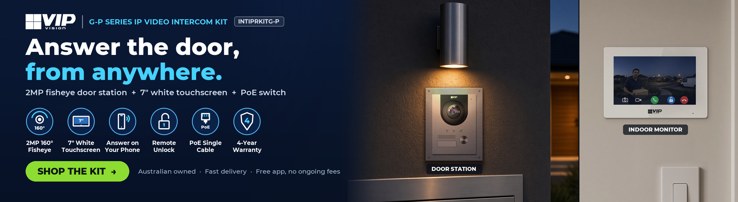 VIP Vision G-P Series IP video intercom kit INTIPRKITG-P: answer the door from anywhere with a 2MP fisheye door station and 7 inch white touchscreen monitor